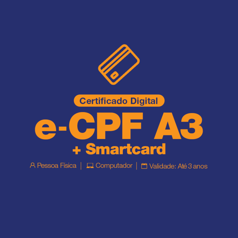 Certificado Digital e-CPF A3 cartão smartcard - Pessoa física
