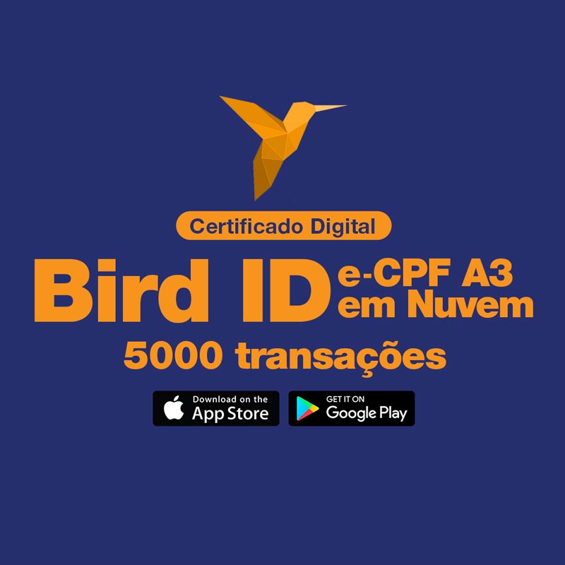 Certificado Digital e-CPF A3 em nuvem Bird ID 5000 transações
